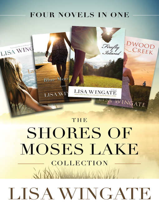 Title details for The Shores of Moses Lake Collection by Lisa Wingate - Wait list